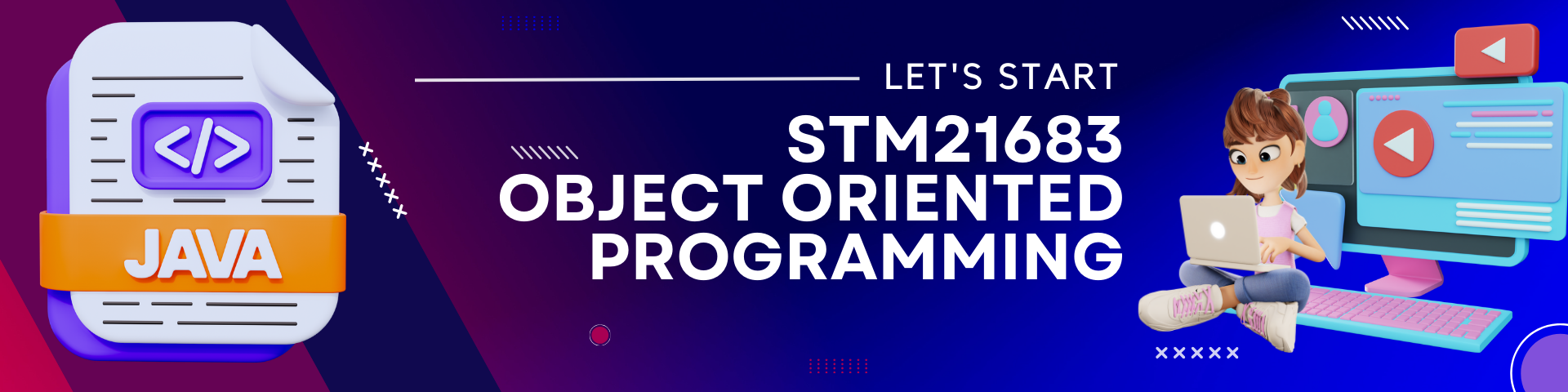 STM 21683 OBJECT ORIENTED PROGRAMMING