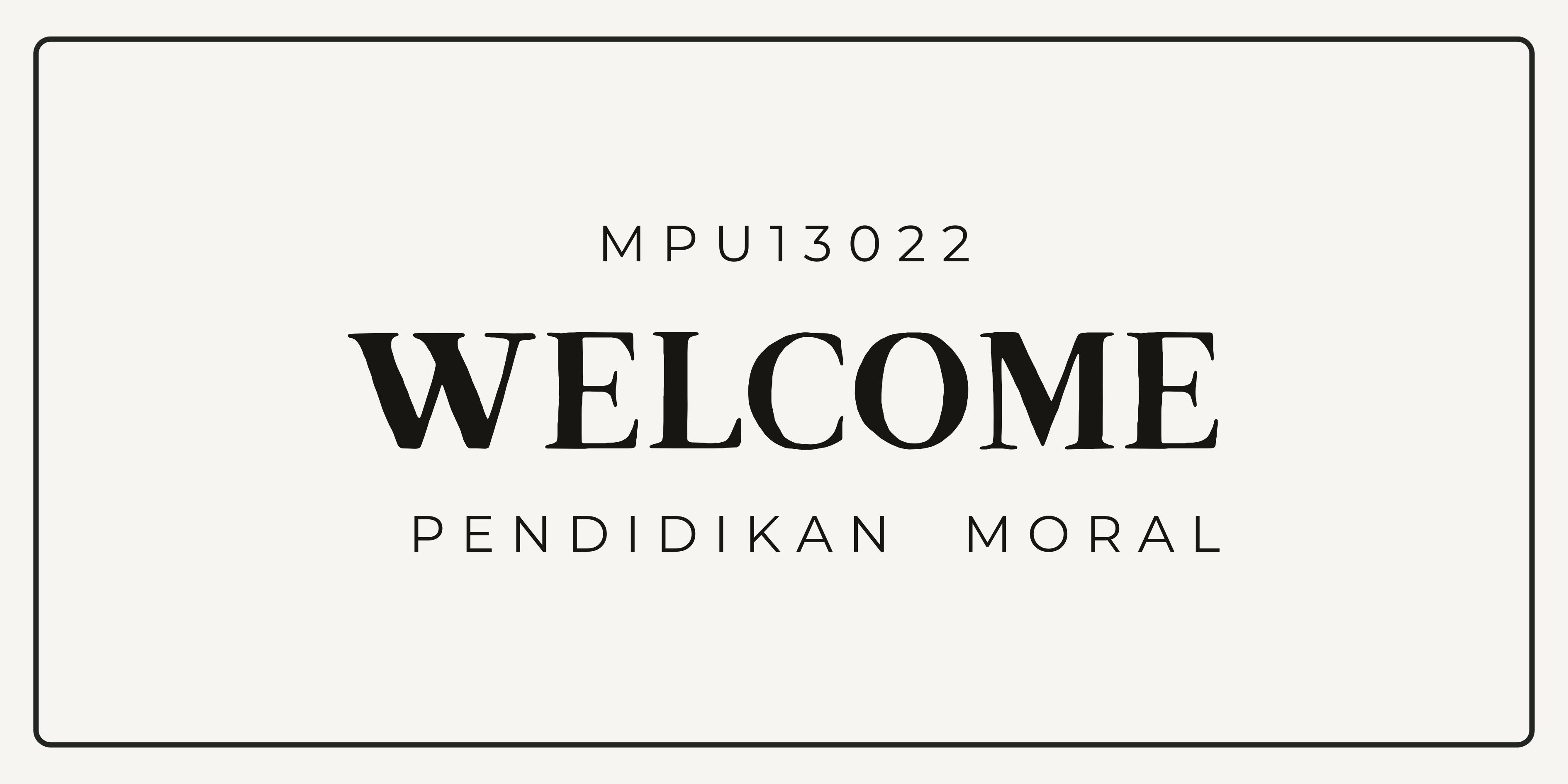 MPU 13052 PENDIDIKAN MORAL