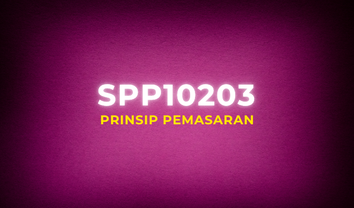 SPP10203 Asas Pemasaran