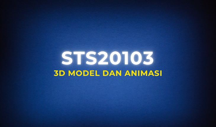 STS20103 3D Model dan Animasi