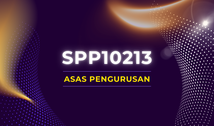 SPP10213 Asas Pengurusan