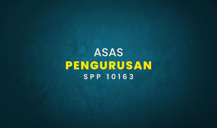 SPP10163 Asas Pengurusan