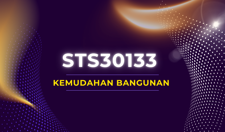 STS30133 KEMUDAHAN BANGUNAN