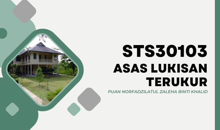 STS30103 Asas Lukisan Terukur