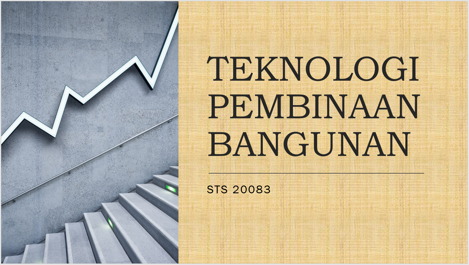 STS20083 Teknologi Pembinaan Bangunan