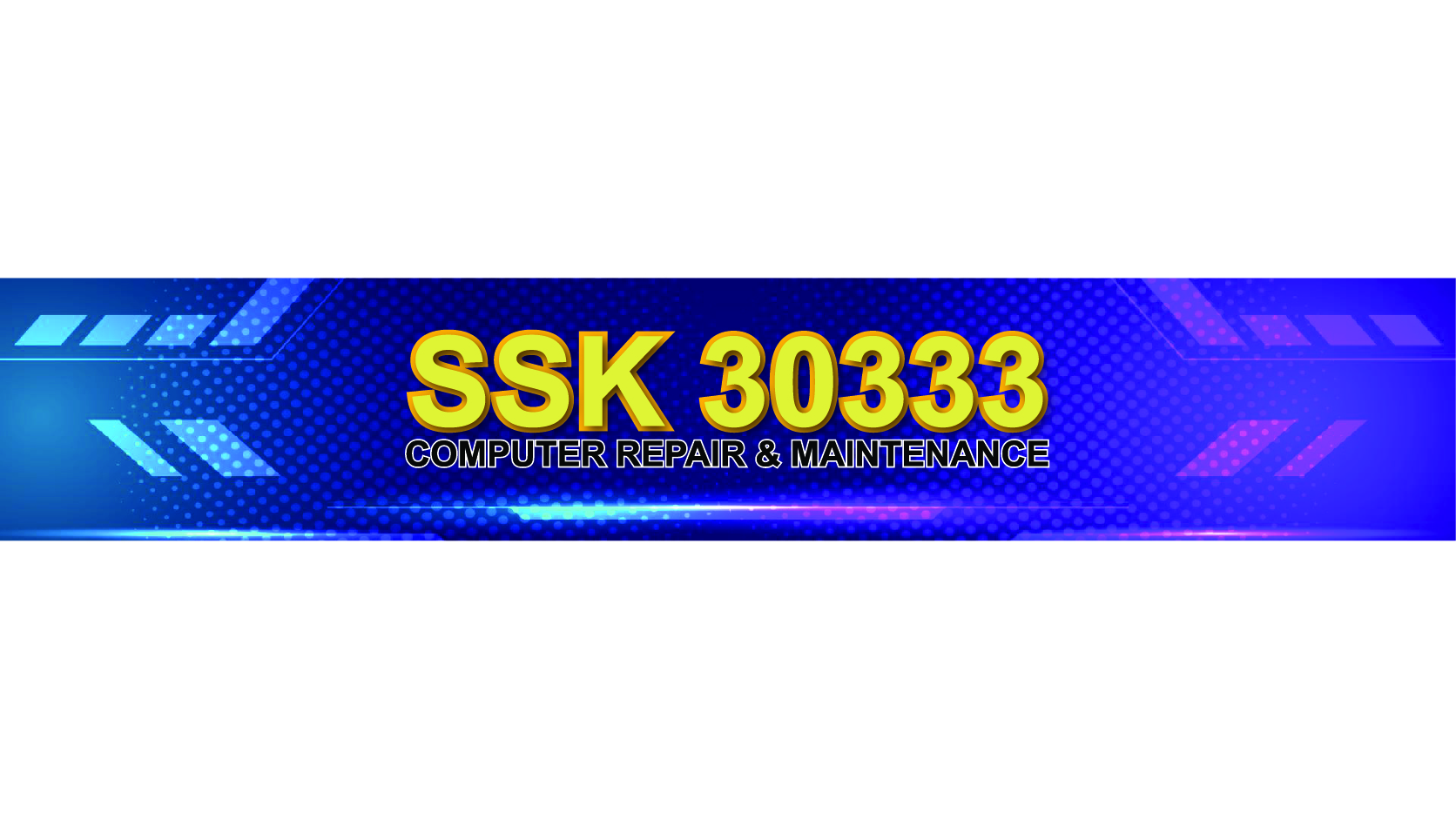 SSK30333 COMPUTER REPAIR AND MAINTENANCE