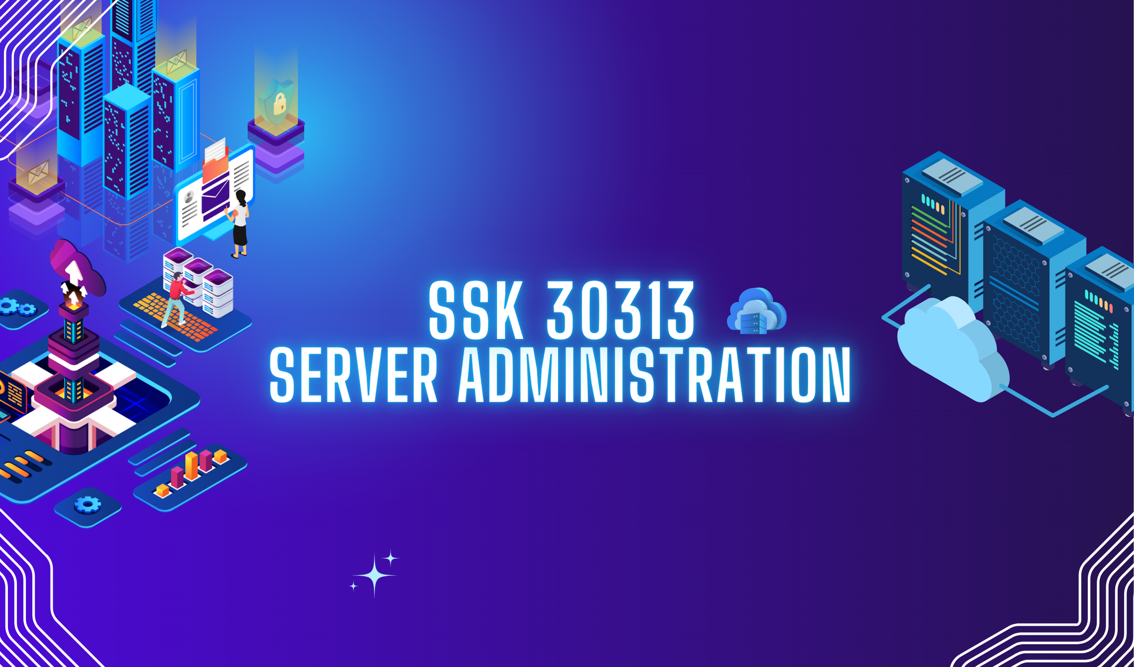 SSK30313 SERVER ADMINISTRATION