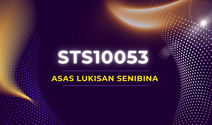 STS 10053 ASAS LUKISAN SENIBINA
